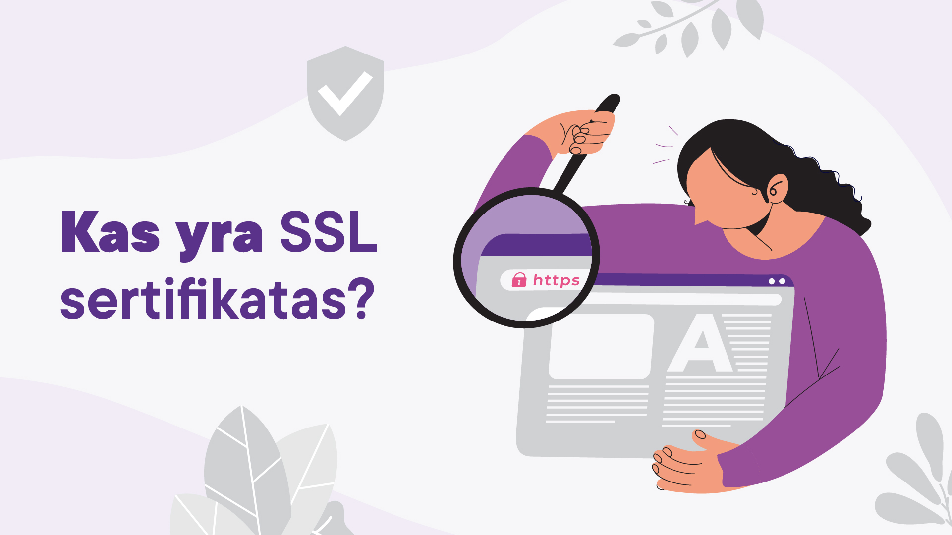 Kas yra SSL sertifikatas?